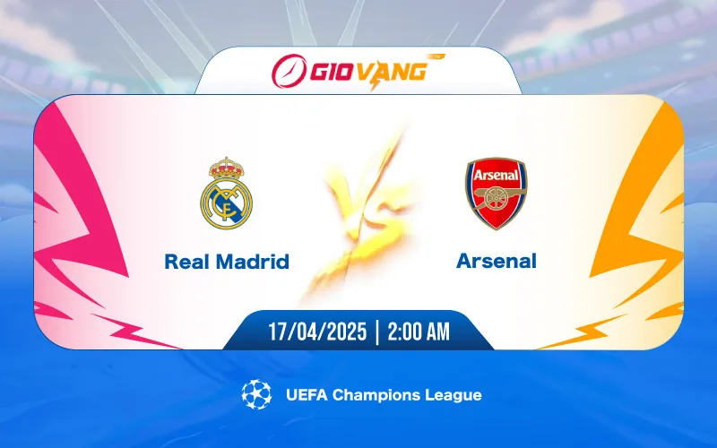 Soi kèo Real Madrid vs Arsenal 02h00 ngày 17/4/2025 – Cup C1