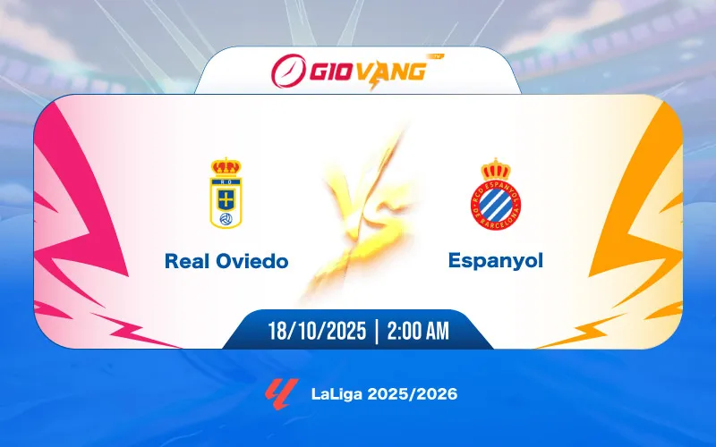 Soi kèo Oviedo vs Espanyol 02h00 ngày 18/10/2025 – La Liga