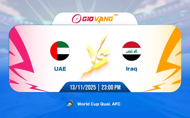 Soi kèo UAE vs Iraq 23h00 ngày 13/11/2025 – World Cup 2026