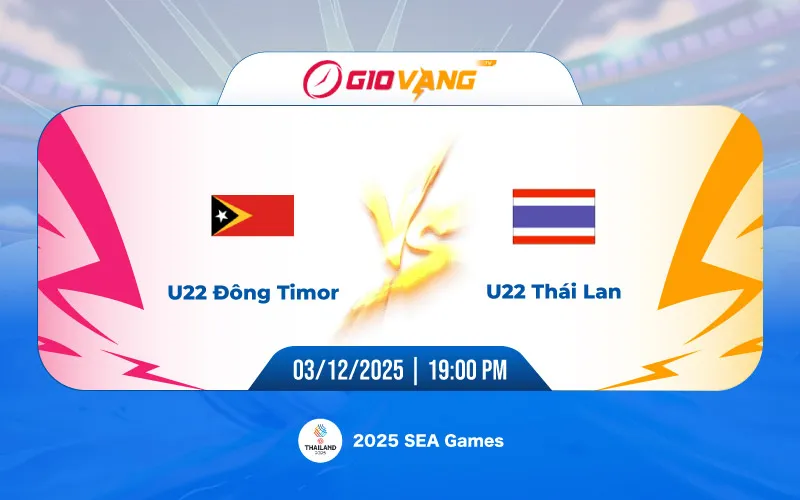 Soi kèo U22 Đông Timor vs U22 Thái Lan 19h00 ngày 03/12/2025 – SEA Games
